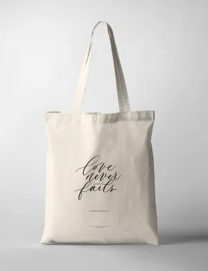 Love Never Fails {Tote Bag}