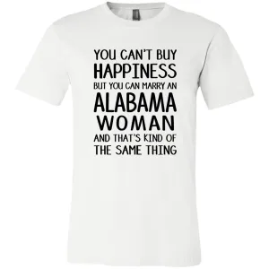You Can Mary An Alabama Woman T-Shirt